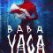 Baba Yaga: Terror of the Dark Forest | Яга. Кошмар тёмного леса