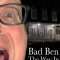 Bad Ben: The Way In