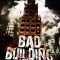 Bad Building