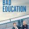 Bad Education