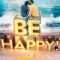 Be Happy!