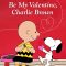 Be My Valentine, Charlie Brown