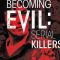 Becoming Evil: Serial Killers