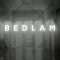 Bedlam