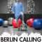 Berlin Calling