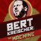 Bert Kreischer: The Machine