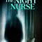 Beware the Night Nurse