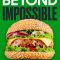 Beyond Impossible