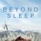 Beyond Sleep