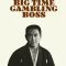 Big Time Gambling Boss | 博奕打ち 総長賭博