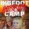 Bigfoot Horror Camp