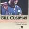 Bill Cosby: 49