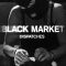 Black Market: Dispatches