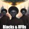 Blacks & UFOs