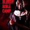 Bloody Bloody Bible Camp