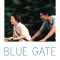 Blue Gate Crossing | 藍色大門