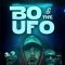 Bo & The UFO