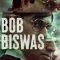 Bob Biswas | बॉब बिस्वास