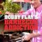 Bobby Flay’s Barbecue Addiction