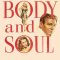 Body and Soul