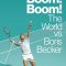 Boom! Boom! The World vs. Boris Becker