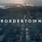 Bordertown | Sorjonen