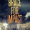 Brace for Impact