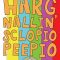 Brad Neely’s Harg Nallin’ Sclopio Peepio