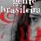 Brave New Land | Brava Gente Brasileira