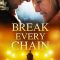 Break Every Chain