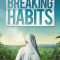 Breaking Habits