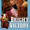 Bright Victory