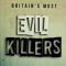 Britain’s Most Evil Killers