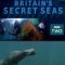 Britain’s Secret Seas