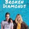 Broken Diamonds