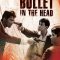 Bullet in the Head | 喋血街頭