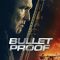 Bullet Proof