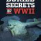 Buried Secrets of WWII