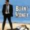 Burnt Money | Plata quemada