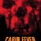 Cabin Fever