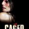 Caged | Captifs