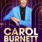 Carol Burnett 90 Years of Laughter + Love