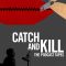 Catch and Kill: The Podcast Tapes