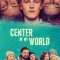 Center of My World | Die Mitte der Welt