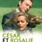 Cesar and Rosalie | César et Rosalie