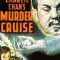 Charlie Chan’s Murder Cruise