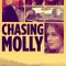 Chasing Molly