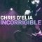 Chris D’Elia: Incorrigible