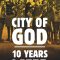 City of God: 10 Years Later | Cidade de Deus: 10 Anos Depois