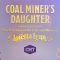 Coal Miner’s Daughter: A Celebration of the Life and Music of Loretta Lynn